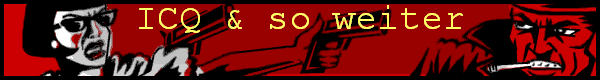 ICQ & so weiter